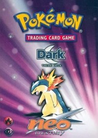 Neo Destiny Theme Deck - "Dark"